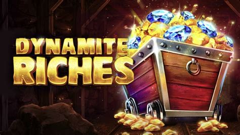 Dynamite Riches Slot .